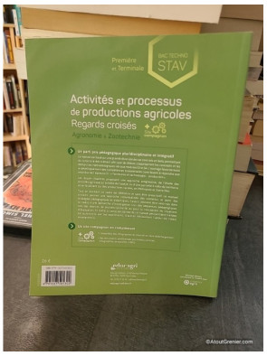 Activités et processus de productions agricoles : Regards croisés - BAC TECHNO STAV - Thomas Baradel