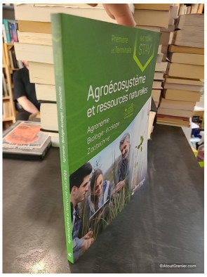 Agroécosystème et ressources naturelles Première et Terminale Bac techno STAV - Isabelle Monchâtre