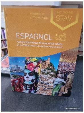 Espagnol BAC techno STAV 1re et terminale - Marie-Luce Piloz et Géraldine Alexandre