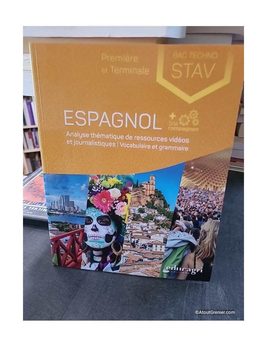 Espagnol BAC techno STAV 1re et terminale - Marie-Luce Piloz et Géraldine Alexandre