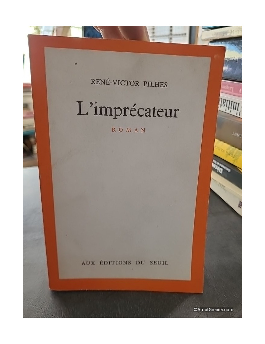 L'Imprécateur - René-Victor Pilhes