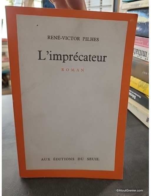 L'Imprécateur - René-Victor Pilhes