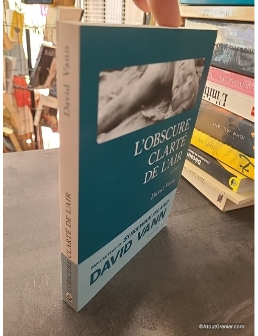 L'Obscure Clarté De L'Air - David Vann