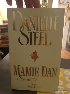 Mamie Dan, par Danielle Steel : un roman émouvant sur le destin