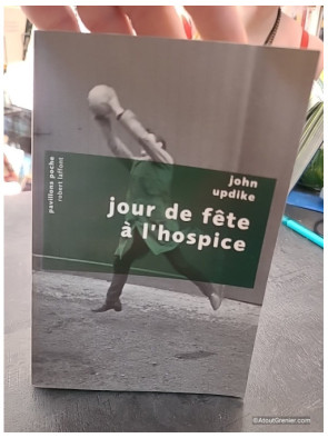Jour de fête à l'hospice - John Updike