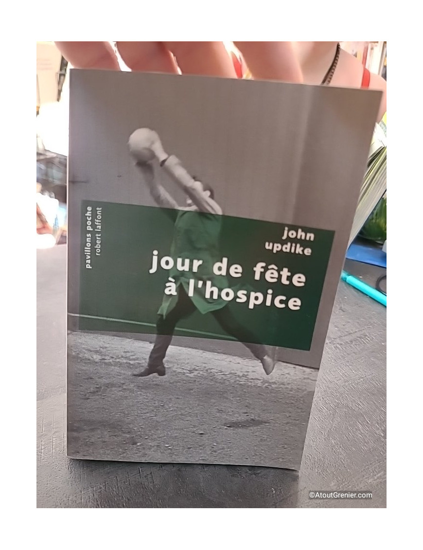 Jour de fête à l'hospice - John Updike