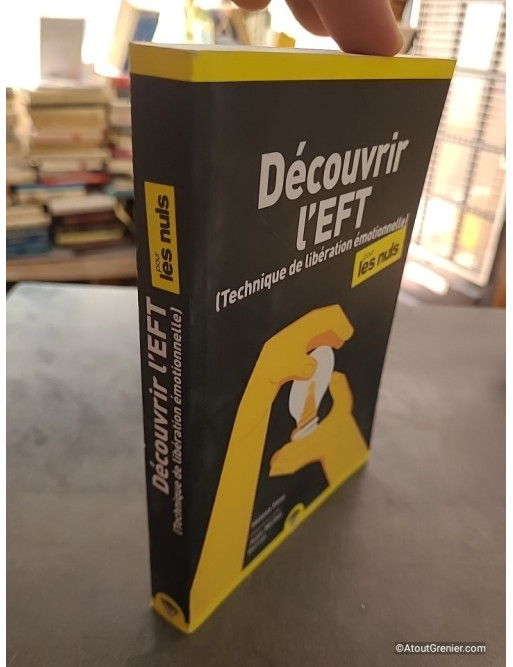 Découvrir l'EFT pour les Nuls, poche, 2e éd. - Helena Fone