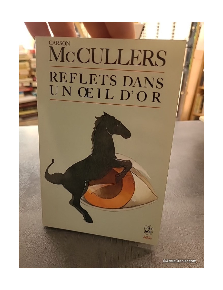 Reflets dans un oeil d'or - Carson McCullers