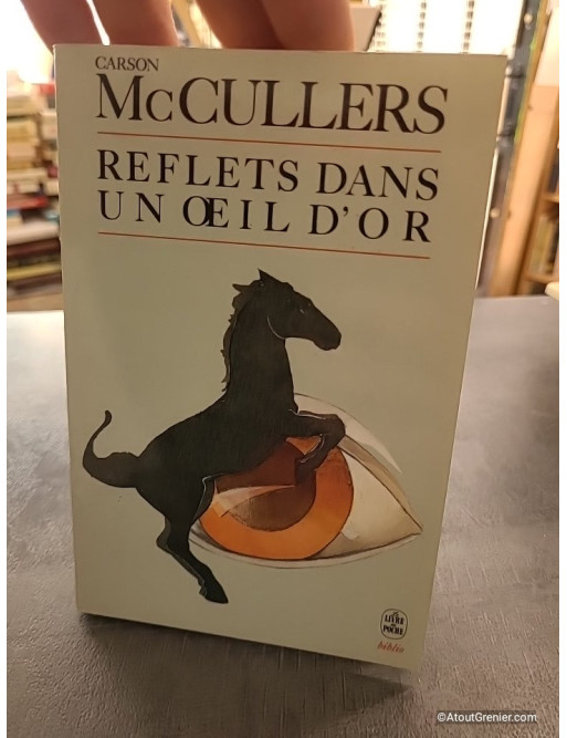 Reflets dans un oeil d'or - Carson McCullers