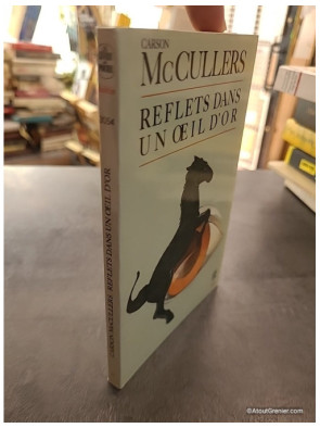 Reflets dans un oeil d'or - Carson McCullers