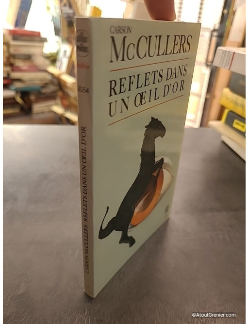Reflets dans un oeil d'or - Carson McCullers