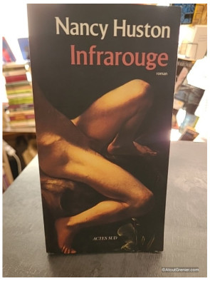 Infrarouge - Nancy Huston