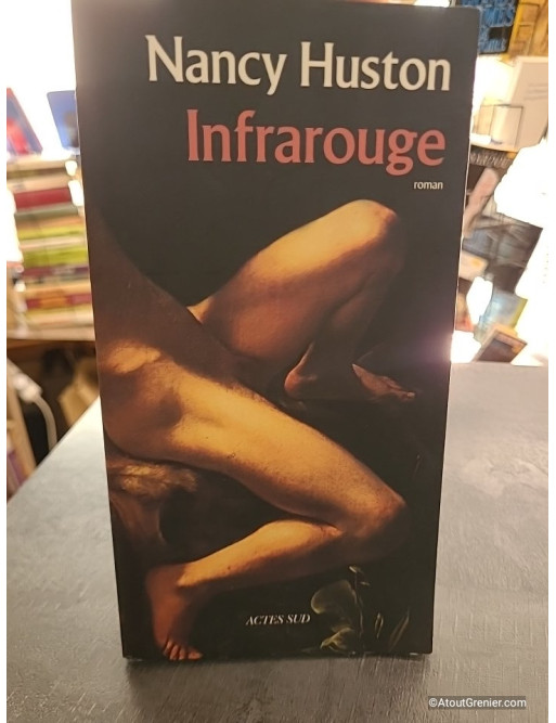 Infrarouge - Nancy Huston