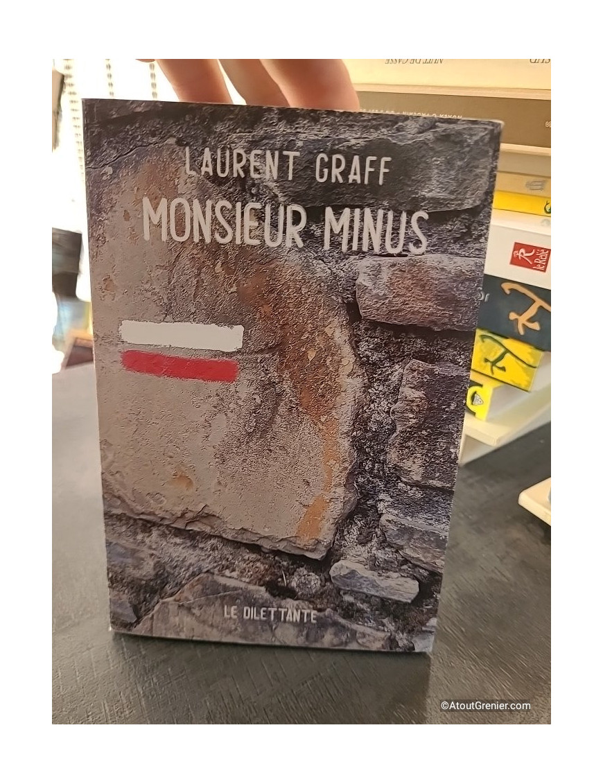 Monsieur Minus - Laurent Graff