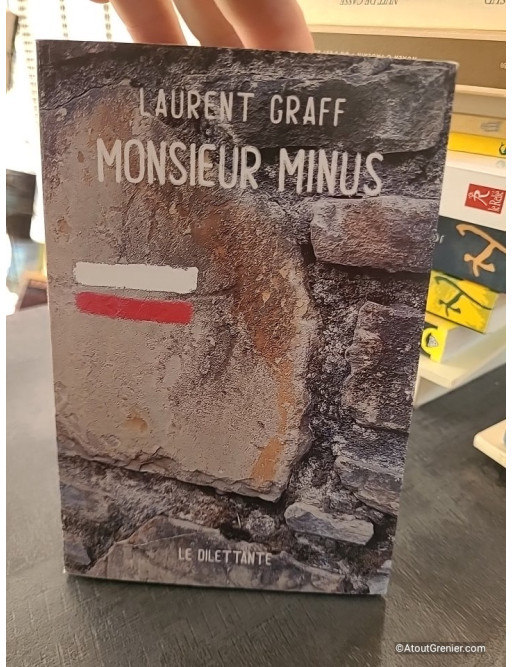 Monsieur Minus - Laurent Graff
