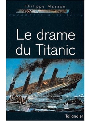 Le Drame du Titanic de...