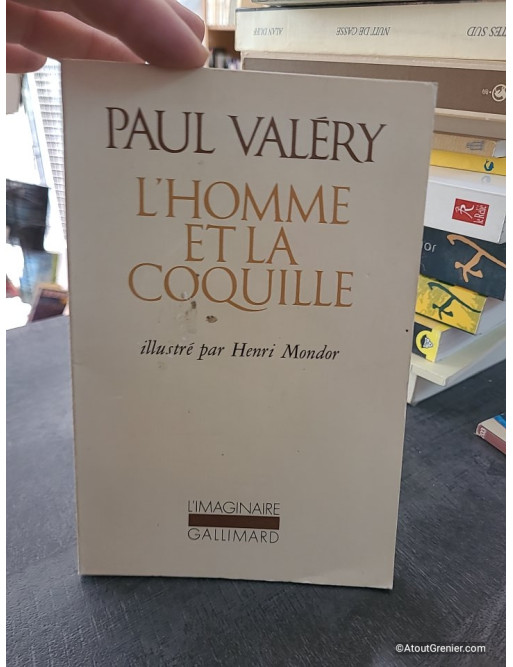 L'Homme et la coquille - Paul Valéry