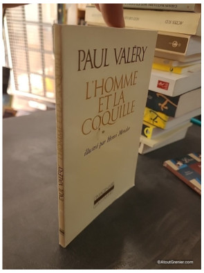 L'Homme et la coquille - Paul Valéry