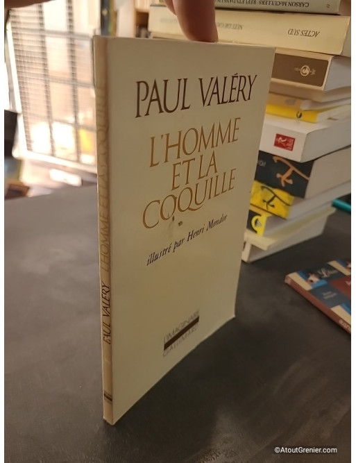L'Homme et la coquille - Paul Valéry