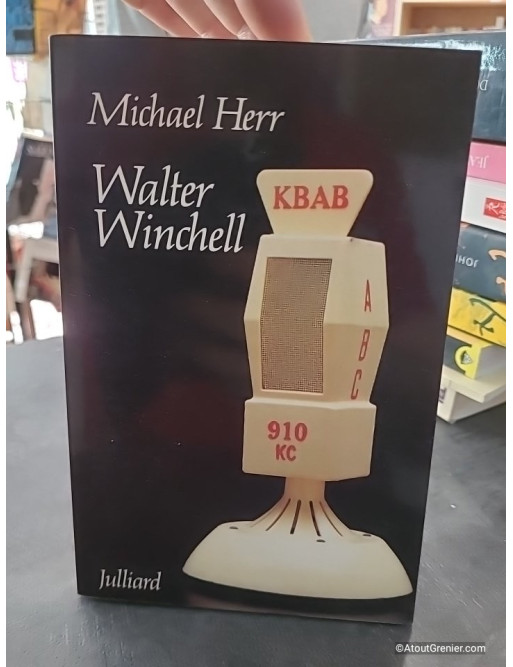 Walter Winchell - Michael Herr