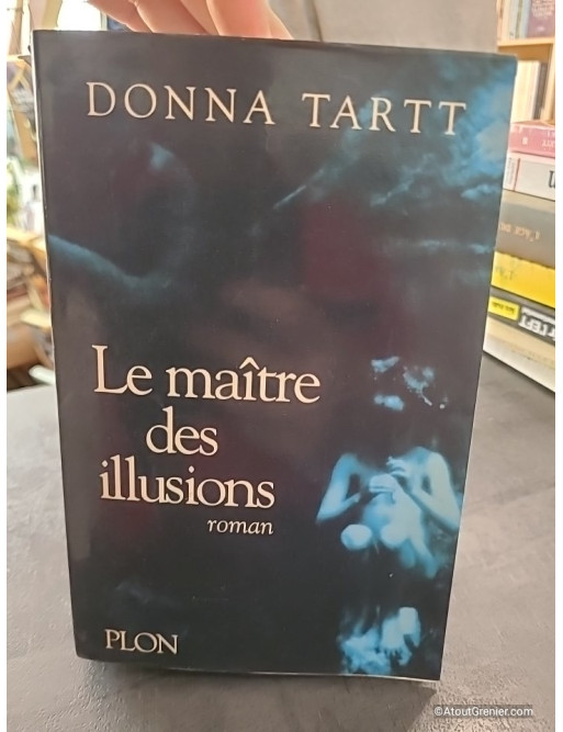 Le maître des illusions - Donna Tartt