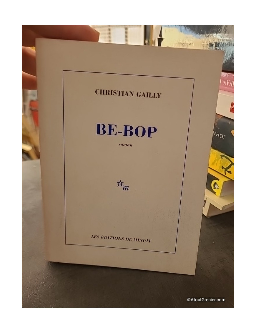 Be-bop - Christian Gailly