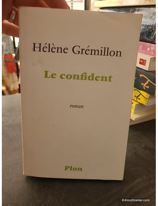 Le confident - Hélène Grémillon