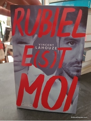Rubiel e(s)t moi - Vincent Lahouze