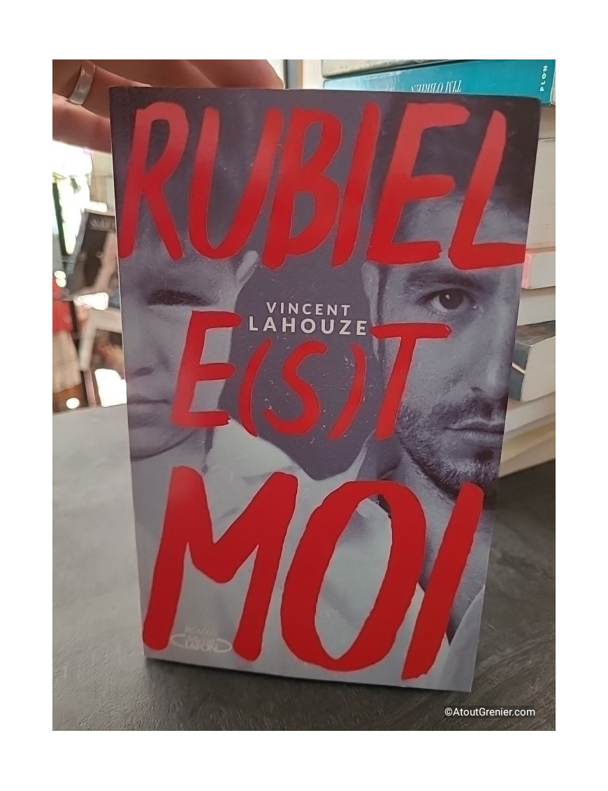 Rubiel e(s)t moi - Vincent Lahouze