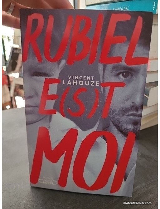 Rubiel e(s)t moi - Vincent Lahouze