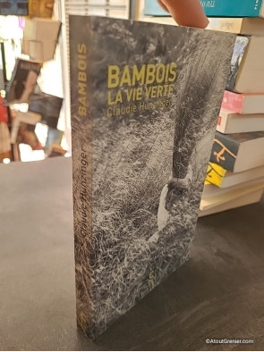 Bambois, la vie verte - Claudie Hunzinger