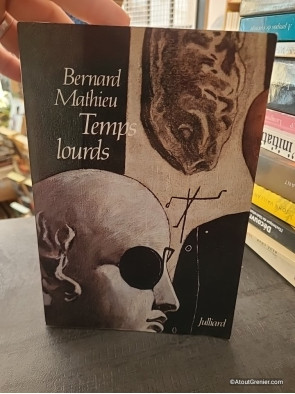 Temps lourds - Bernard Mathieu