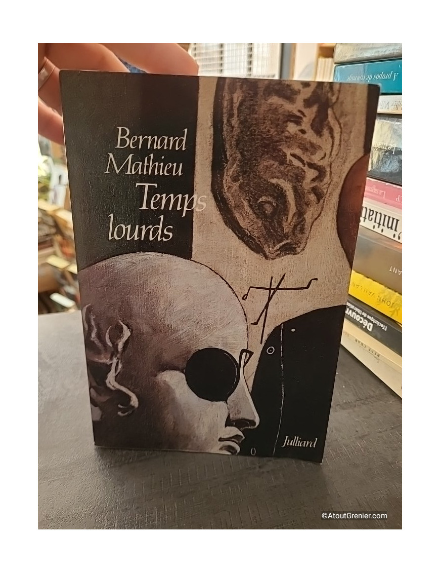 Temps lourds - Bernard Mathieu
