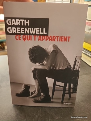 Ce qui t'appartient - Garth Greenwell