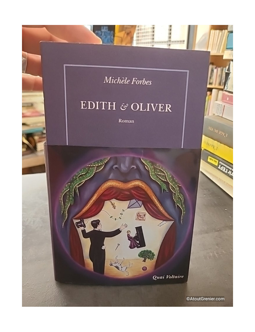 Edith & Oliver - Michèle Forbes