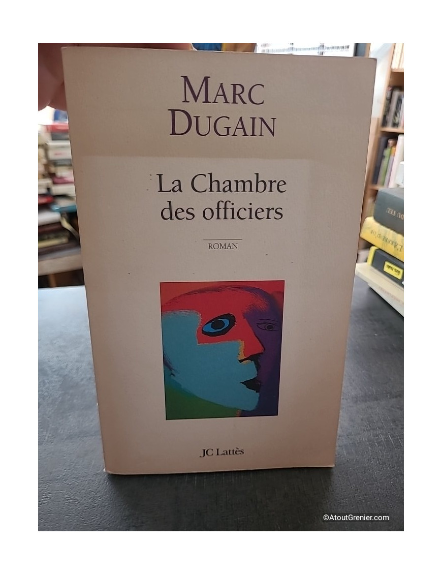 La chambre des officiers - Marc Dugain