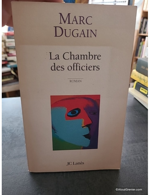 La chambre des officiers - Marc Dugain