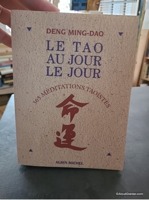 Le Tao au jour le jour - 365 Méditations Taoïstes - Ming Dao Deng