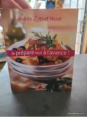 Je prépare tout à l'avance ! - Andrée Zana-Murat