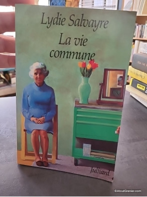La vie commune - Lydie Salvayre
