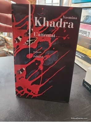 L'Attentat - Yasmina Khadra
