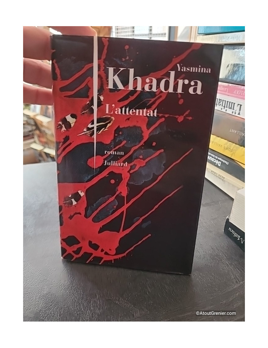 L'Attentat - Yasmina Khadra