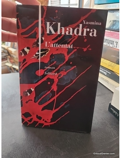 L'Attentat - Yasmina Khadra