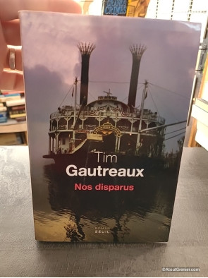 Nos disparus - Tim Gautreaux