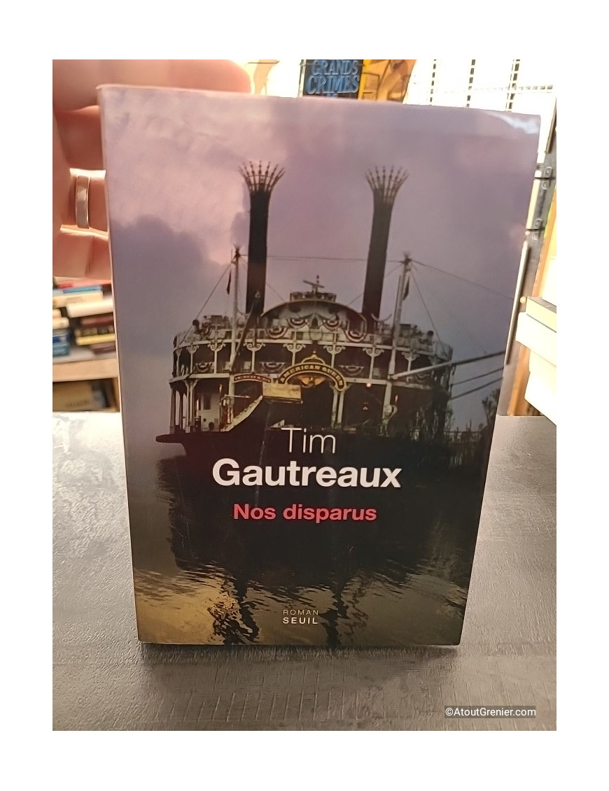 Nos disparus - Tim Gautreaux
