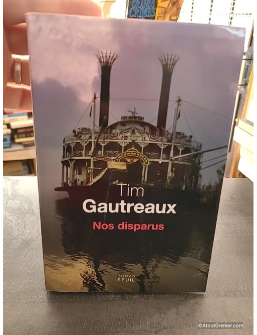 Nos disparus - Tim Gautreaux