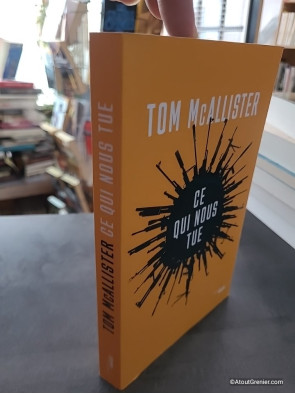 Ce qui nous tue - Tom McAllister