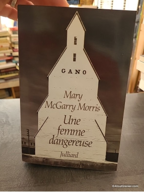 Une femme dangereuse - Roman de Mary McGarry Morris