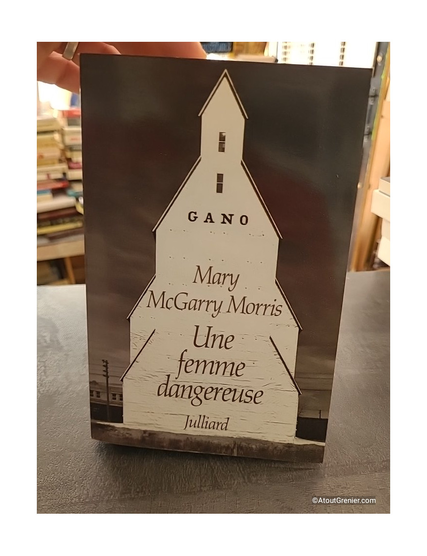Une femme dangereuse - Roman de Mary McGarry Morris