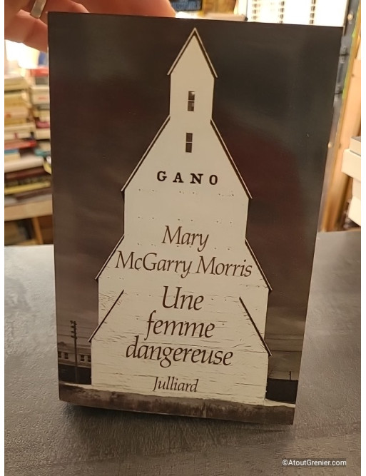Une femme dangereuse - Roman de Mary McGarry Morris